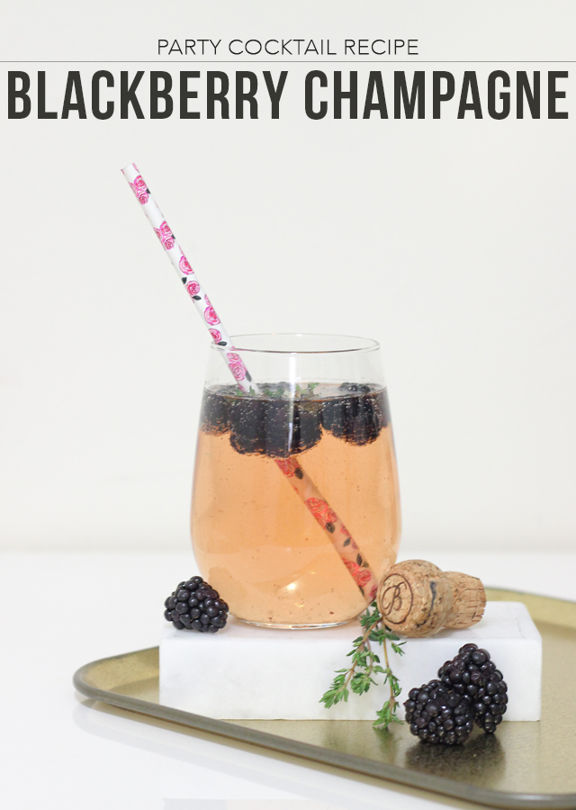 Champagne_Cocktail_Recipe_Blackberry_Thyme_Party_Ideas_1